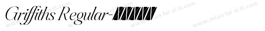 Griffiths Regular字体转换
